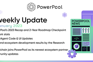 PowerPool Biweekly Update — 20 January 2024