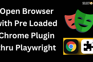 How to Open Browser with Pre Loaded Chrome Plugin in Playwright?