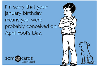 April Fool Day Birthday Wishes