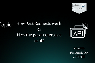 How POST Request Parameters work? With Breakdown for API Attacks