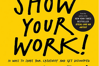 Show Your Work | Book Notes