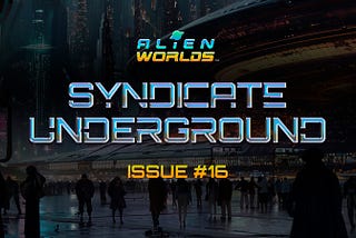 SYNDICATE UNDERGROUND ISSUE #16