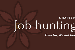 Chapter 1: Job hunting