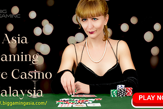 Top No-1 Trusted Asia Gaming Live Casino Malaysia 2024 -play Now