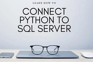 Connect to SQL server using Python