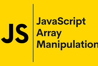 JavaScript Array Manipulation Methods