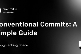 Conventional Commits: A Simple Guide