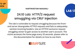 24.10 Lab: HTTP/2 request smuggling via CRLF injection | 2024