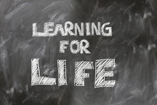How to become a true learner in life?
