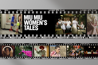 Women’s Tales Campaign by Miu Miu