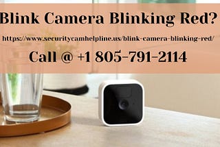How To Fix When Blink Camera Flashing Red?