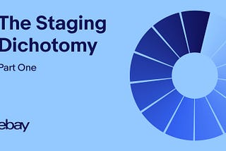 The Staging Dichotomy: Part One Cover Image