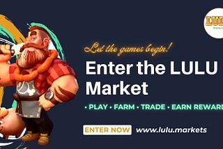 A CAPTIVATING PLAY-TO-EARN WEB3 GAME — THE LULU MARKET