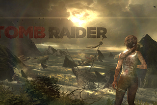 “Tomb Raider” (2013): la reinvención de una leyenda