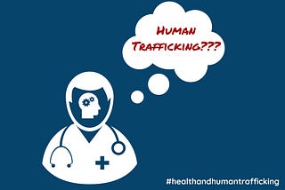 4 Human Trafficking Resources Medical Providers Should Know About