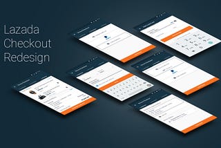 Redesign Checkout Process of Lazada Mobile App