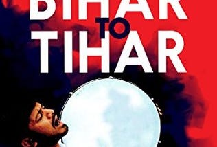 From Bihar to Tihar — The boy next door.
