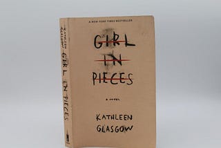 girl in pieces, book review, kathleen glasgow