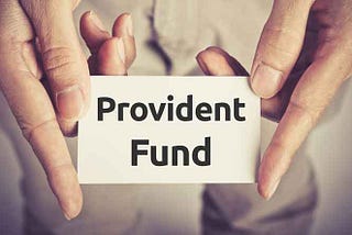 Provident Fund (‘PF’) & Withdrawal Process