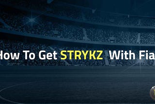 How To Get STRYKZ Tokens With Fiat