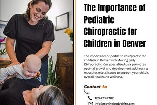 The Importance of Pediatric Chiropractic for Children in Denver