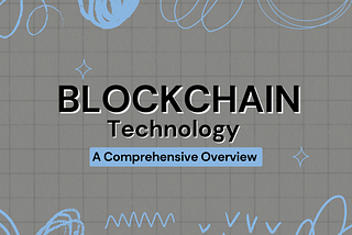 Understanding Blockchain Technology.