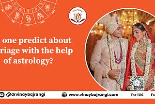 Can one predict about marriage with the help of astrology