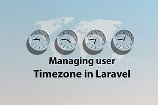 How to change your Laravel’s timezone like a boss 😎