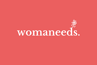 Womaneeds : Period Reminder App— An UX Case Study