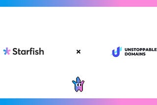 Starfish Finance X Unstoppable Domains 2023