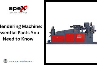 Calendering Machine: Essential Facts You Need to Know