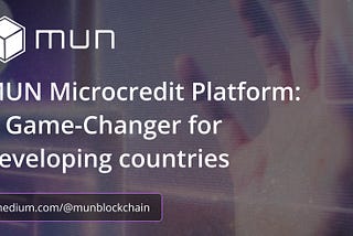 Revolutionizing Money Transfers: How the MUN Blockchain is Disrupting The Traditional Industry