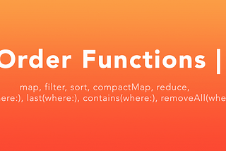 High Order Functions | Swift