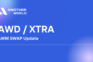 Another World: AWD and XTRA Swap