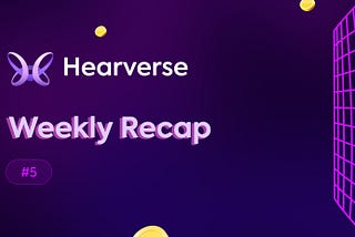 Weekly Recap #5