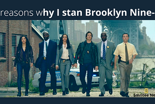 Nine reasons why I stan Brooklyn Nine-Nine