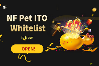 NF Pet ITO Whitelist is Now Open!