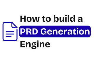 How to build PRD Engine?