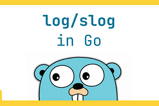 Go’s slog: Modern Structured Logging Made Easy