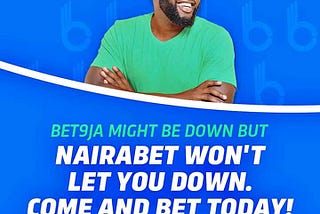 “BETNaija might be down but NairaBET won’t let you down”​: Why It Is An Inappropriate Ad