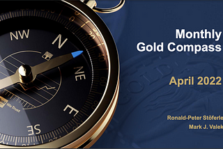 Monthly Gold Compass Chartbook-April 2022