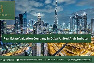 Real Estate Valuation Company in Dubai United Arab Emirates