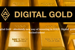 Digital Gold — store your Gold on the Blockchain