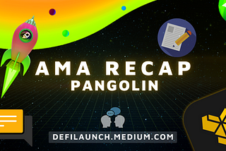 AMA Recap with Pangolin