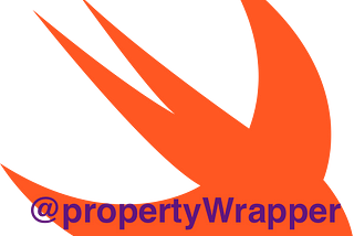 Property Wrappers in Swift