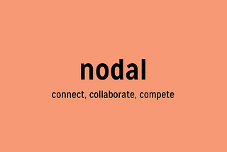 Nodal — The Competition App. Case Study.