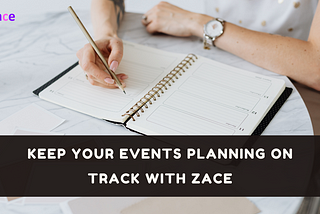 How Project Management with Zace keeps your Events Planning on track