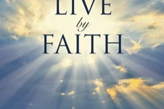 Live by Faith