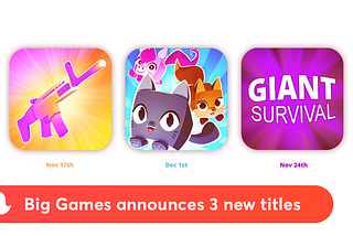 Everything we know about BigGames’ newest titles