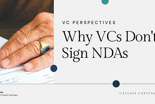 Why VCs Don’t Sign NDAs